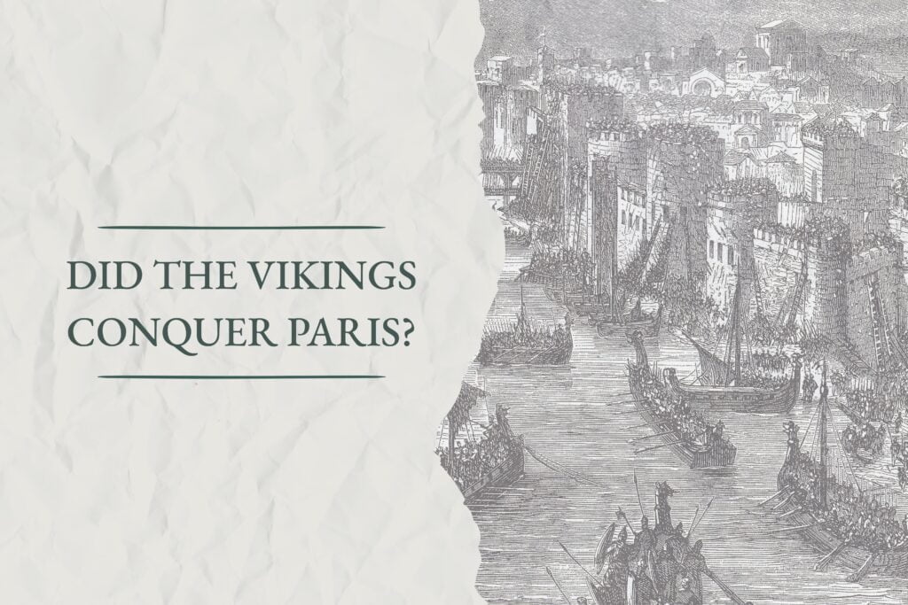Did The Vikings Conquer Paris