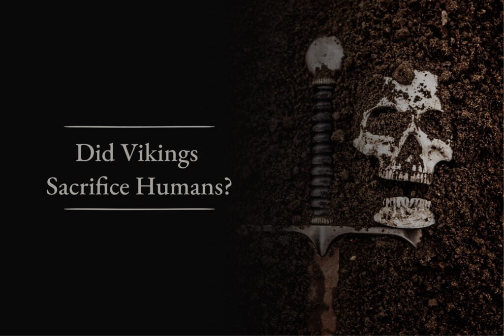 Did Vikings Sacrifice Humans