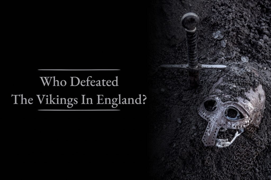 Who Defeated The Vikings In England
