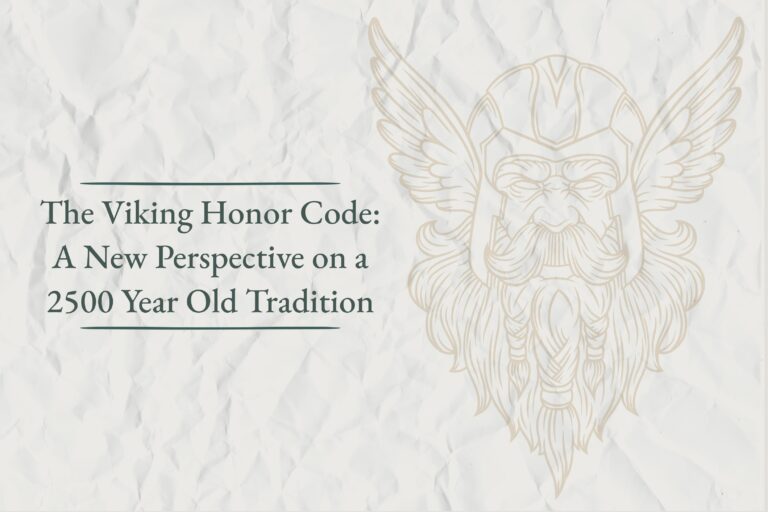 The Viking Honor Code: A New Perspective on a 2500 Year Old Tradition ...